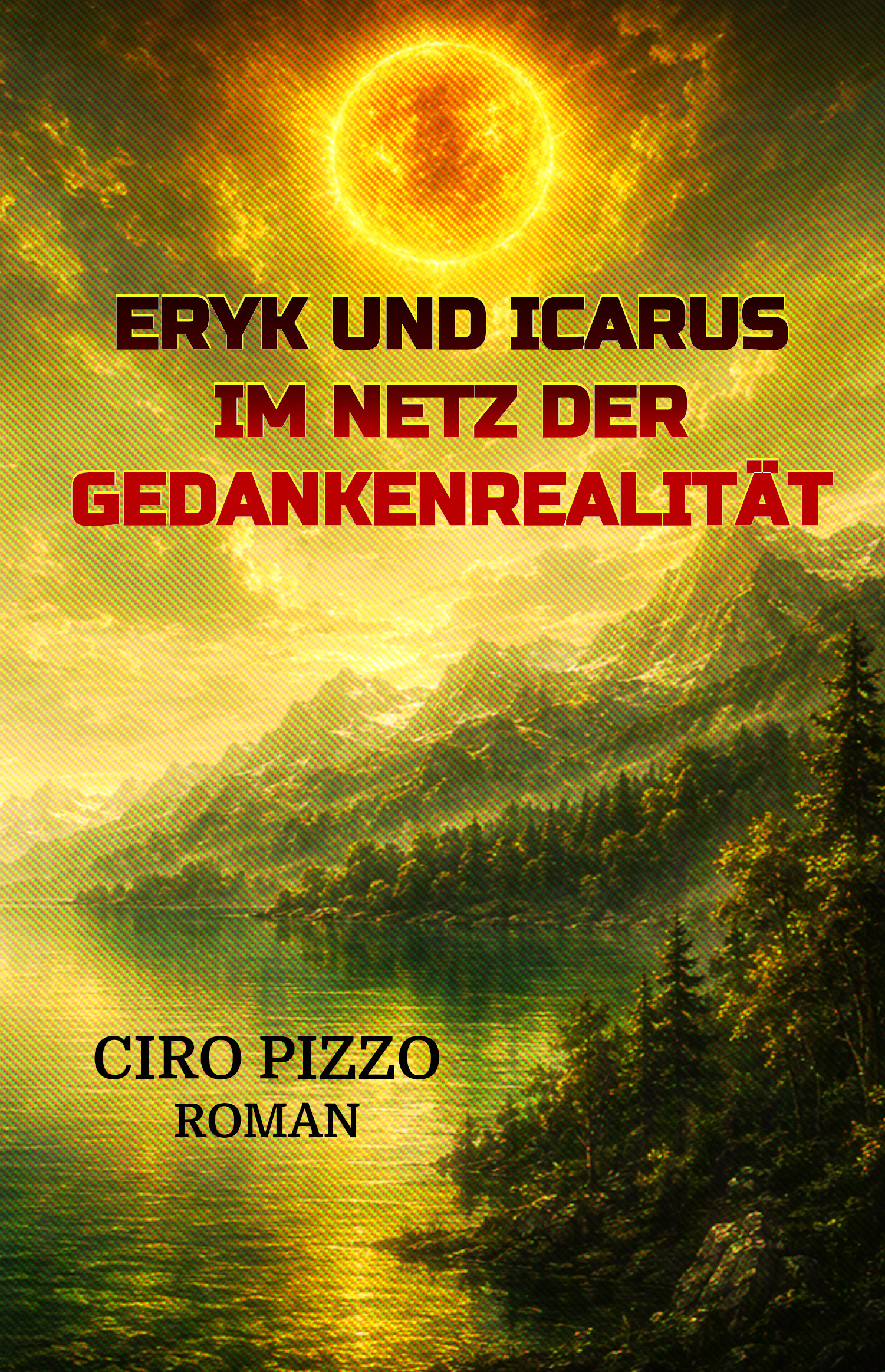 Cover von ERYK UND ICARUS IM NETZ DER GEDANKENREALITÄT